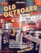 The Old Outboard Book by Peter Hunn, 9780071383097