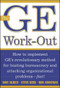 The GE Work-Out (How to Implement GE's Revolutionary Method for Busting Bureaucracy & Attacking Organizational Proble) by David Ulrich, Ron Ashkenas, Steve Kerr, 9780071384162