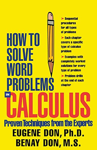 How to Solve Word Problems in Calculus by Benay Don, Eugene Don, 9780071358972