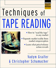 Techniques of Tape Reading by Vadym Graifer, Chris Schumacher, 9780071414906