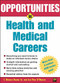 Opportunities in Health and Medical Careers by I. Donald Snook, Leo Paul D'Orazio, 9780071437271