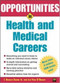 Opportunities in Health and Medical Careers by I. Donald Snook, Leo Paul D'Orazio, 9780071437271