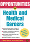 Opportunities in Health and Medical Careers by Leo Paul D'Orazio, I. Donald Snook, 9780071437271