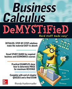 Business Calculus Demystified by Rhonda Huettenmueller, 9780071451574