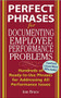Perfect Phrases for Documenting Employee Performance Problems by Anne Bruce, 9780071454070