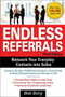 Endless Referrals, Third Edition by Bob Burg, 9780071462075