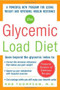 The Glycemic-Load Diet (A powerful new program for losing weight and reversing insulin resistance) by Rob Thompson, 9780071462693