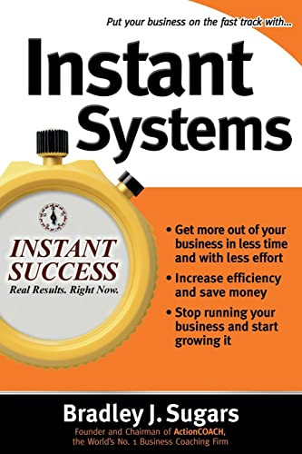 Instant Systems by Bradley J. Sugars, Brad Sugars, 9780071466707