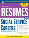 Resumes for Social Service Careers by McGraw Hill, 9780071467810