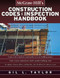 Construction Codes & Inspection Handbook by Gil Taylor, 9780071468251