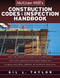 Construction Codes & Inspection Handbook by Gil Taylor, 9780071468251