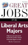 Great Jobs for Liberal Arts Majors by Blythe Camenson, 9780071482141