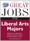 Great Jobs for Liberal Arts Majors by Blythe Camenson, 9780071482141