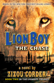 Lionboy: the Chase by Zizou Corder, 9780142404546