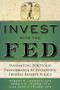 Invest with the Fed: Maximizing Portfolio Performance by Following Federal Reserve Policy by Gerald R. Jensen, Robert R. Johnson, Luis Garcia-Feijoo, 9780071834407