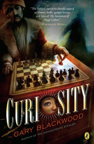 Curiosity by Gary Blackwood, 9780142424483