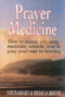 PRAYER MEDICINE by Patricia Berne, 9780882681993