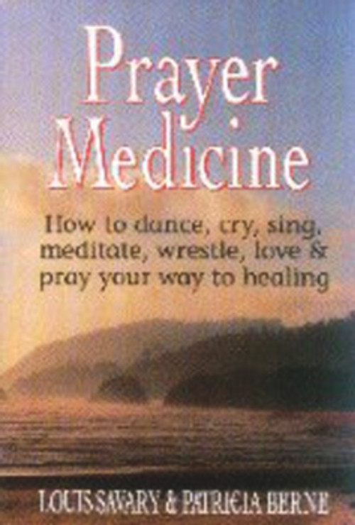 PRAYER MEDICINE by Patricia Berne, 9780882681993