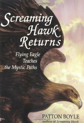 SCREAMING HAWK RETURNS by Patton Boyle, 9780882681924