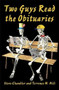 Two Guys Read the Obituaries by Steve Chandler, Terrence N. Hill, 9781931741798