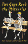 Two Guys Read the Obituaries by Steve Chandler, Terrence N. Hill, 9781931741798