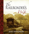 The Railroader's Wife (Letters from the Grand Trunk Pacific Railway) by Jane Stevenson, 9781894759434