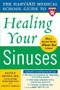 Harvard Medical School Guide to Healing Your Sinuses by Ralph Metson, Steven Mardon, 9780071444699