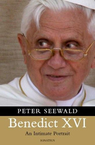 Benedict XVI (An Intimate Portrait) by Henry Taylor, Peter Seewald, Anne Englund Nash, 9781586171902