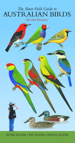 The Slater Field Guide to Australian Birds by Peter Slater, 9781877069635