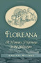 Floreana (A Woman's Pilgrimage to the Galapagos) by Margret Wittmer, 9781559213998