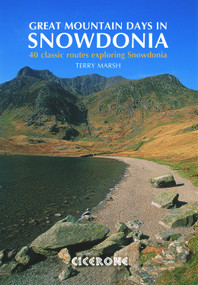 Great Mountain Days in Snowdonia (40 classic routes Exploring Snowdonia) by Terry Marsh, 9781852845810