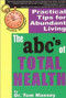 Gotta Minute? The abc's of Total Health (Practical Tips for Abundant Living) by Tom Massey, 9781885003652