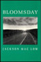 BLOOMSDAY by Jackson Maclow, 9780882680088