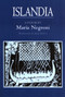 Islandia by Mar Negroni, Anne Twitty, Mar?a  translated by Negroni, Mar?a translated by Negroni, 9781886449152