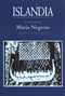 Islandia by Mar Negroni, Anne Twitty, Mar?a  translated by Negroni, Mar?a translated by Negroni, 9781886449152
