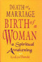 Death Of A Marriage / Birth Of A Wom by Lyalya Herold, 9781886449077