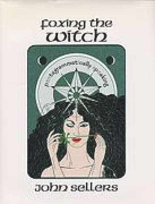 Foxing the Witch by John Sellers, 9781885003225