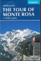 The Tour of Monte Rosa (A Trekker's Guide) by Hilary Sharp, 9781852847302