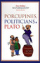 Porcupines, Politicians and Plato by Dan Kishkan, Judy Lister, 9780920576489