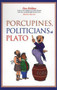 Porcupines, Politicians and Plato by Dan Kishkan, Judy Lister, 9780920576489