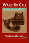 Wake-Up Call (Tales from a Frontier Doctor) by Sterling Haynes, 9781894759441