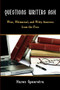 Questions Writers Ask (Wise, Whimsical, and Witty Answers from the Pros) by Karen Speerstra, 9781934759325