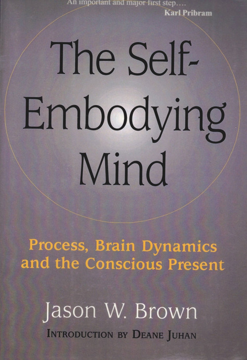 SELF-EMBODYING MIND by Jason Brown, 9781581770773