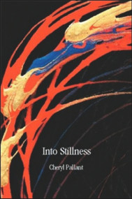 Into Stillness by Cheryl Pallant, 9781581770278
