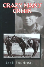 Crazy Man's Creek by Jack Boudreau, 9780920576717