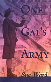 One Gal's Army by Sue Ward, 9780920576601