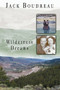 Wilderness Dreams by Jack Boudreau, 9781894759007