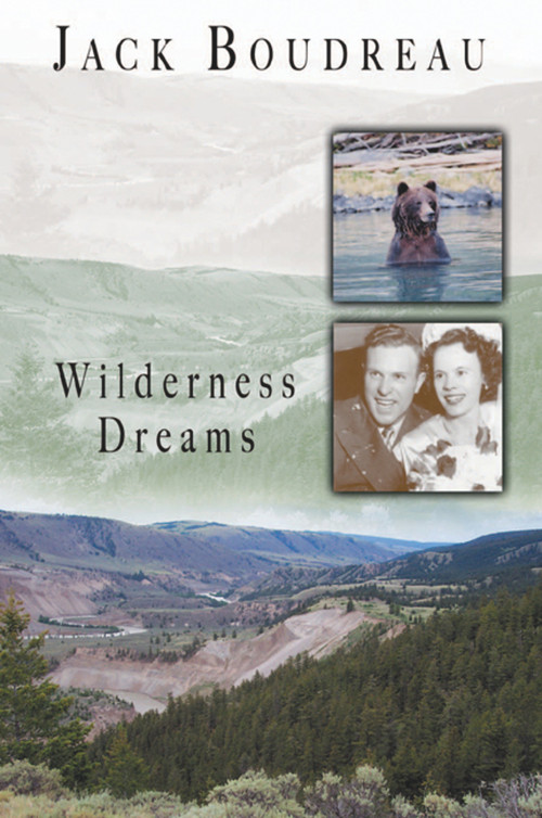 Wilderness Dreams by Jack Boudreau, 9781894759007
