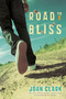 Road to Bliss by Joan Clark, 9780385666879