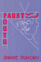 FAUST FOUTU by Robert Edward Duncan, 9780882680194